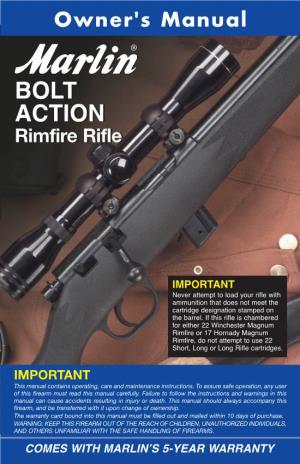 BOLT ACTION RIMFIRE RIFLE LIST BOLT PARTS PART NUMBER PART *Restricted Availability—Part Sent to Qualified Gunsmith Only