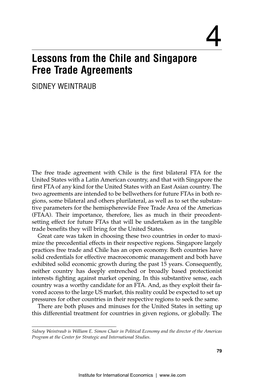 Lessons from the Chile and Singapore Free Trade Agreements SIDNEY WEINTRAUB