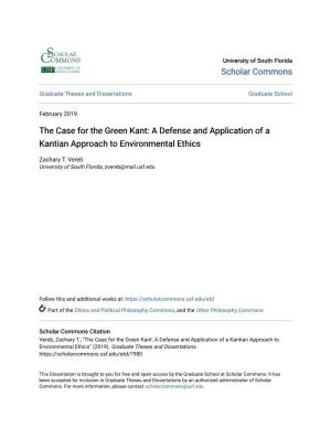 The Case for the Green Kant: a Defense and Application of a Kantian Approach to Environmental Ethics