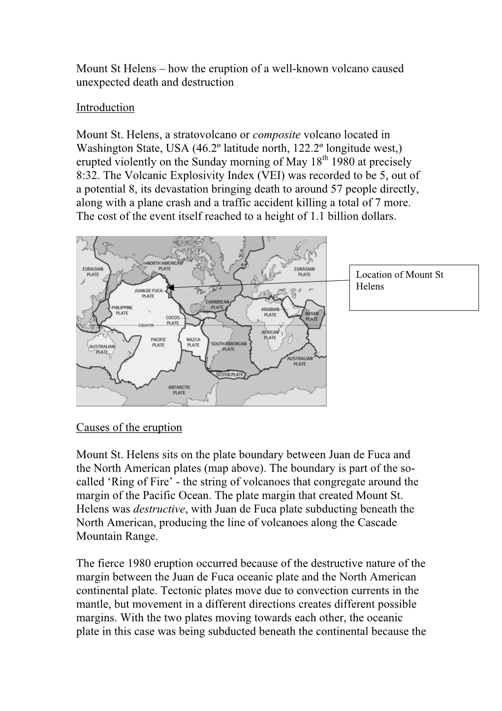 Mount St Helens – How the Eruption of a Well-Known Volcano Caused Unexpected Death and Destruction Introduction Mount St. Hele