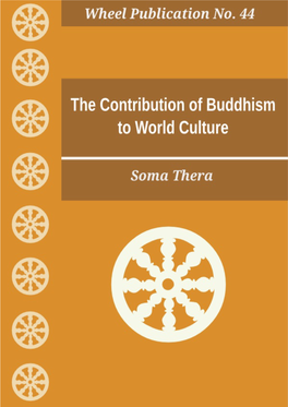 Wh 44. the Contribution of Buddhism to World Culture