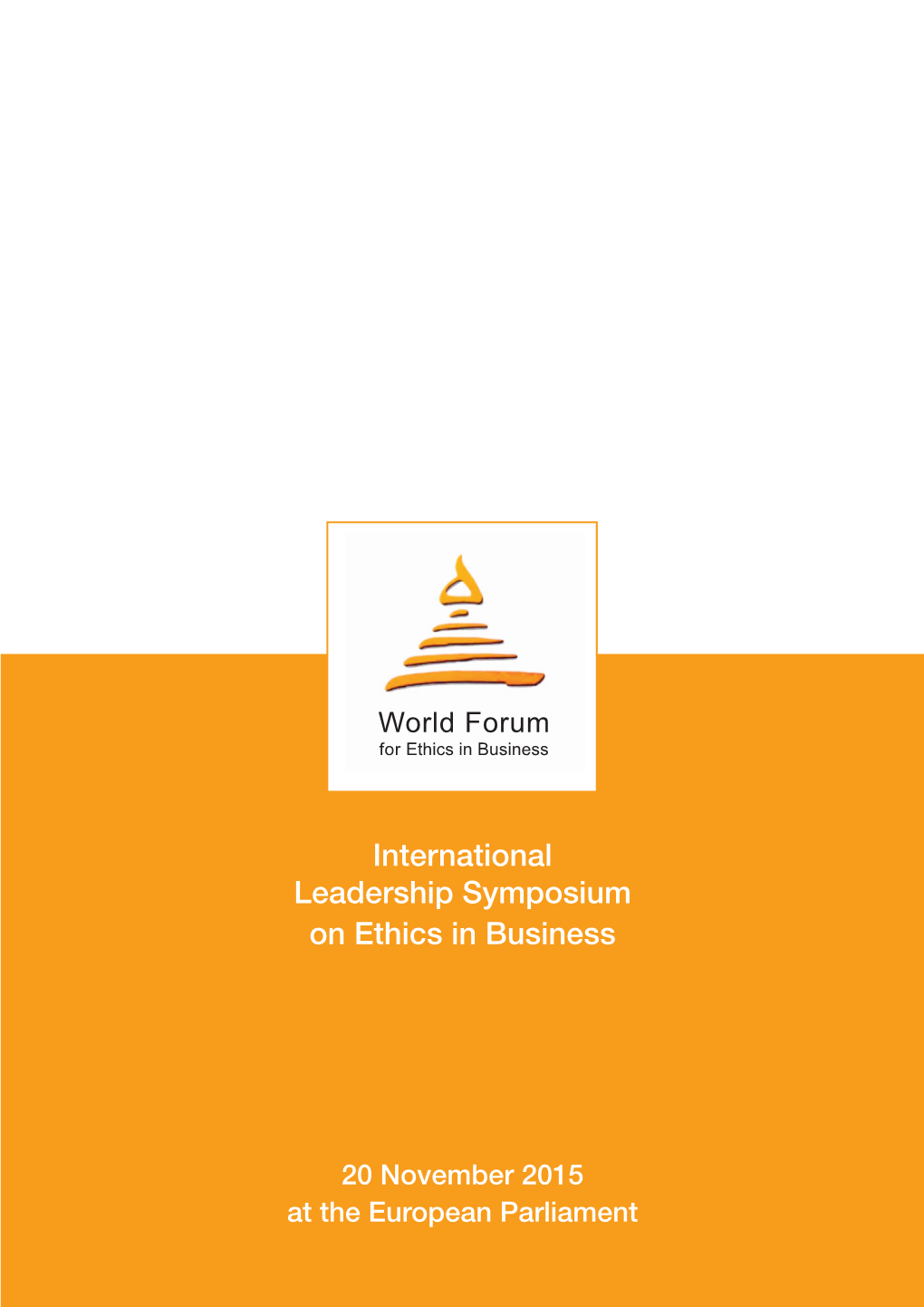 International Leadership Symposium on Ethics in Business