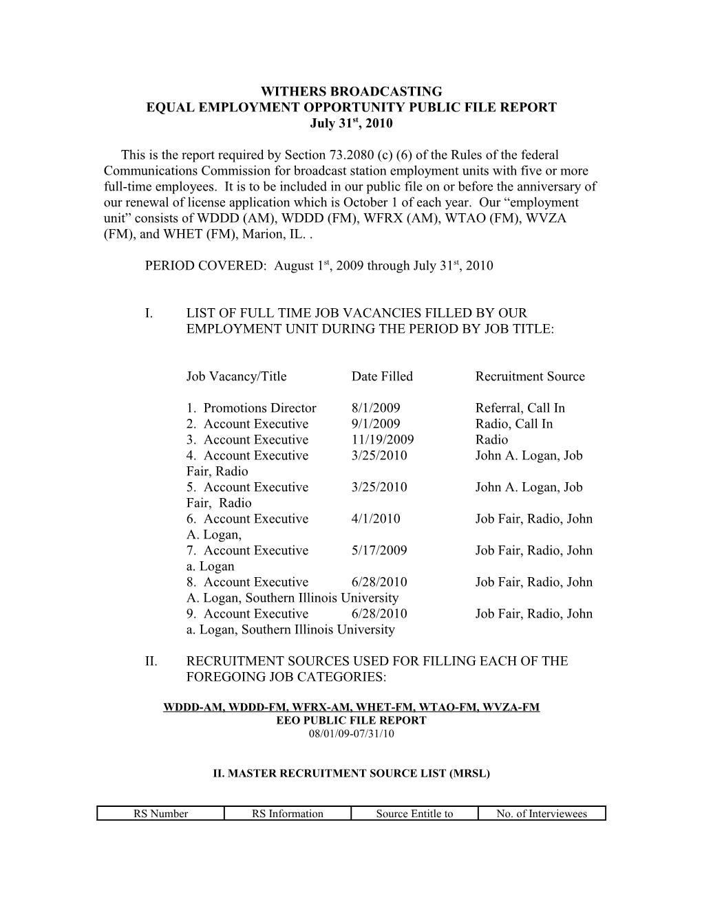 WITHERS BROADCASTING EQUAL EMPLOYMENT OPPORTUNITY PUBLIC FILE REPORT July 31St, 2010