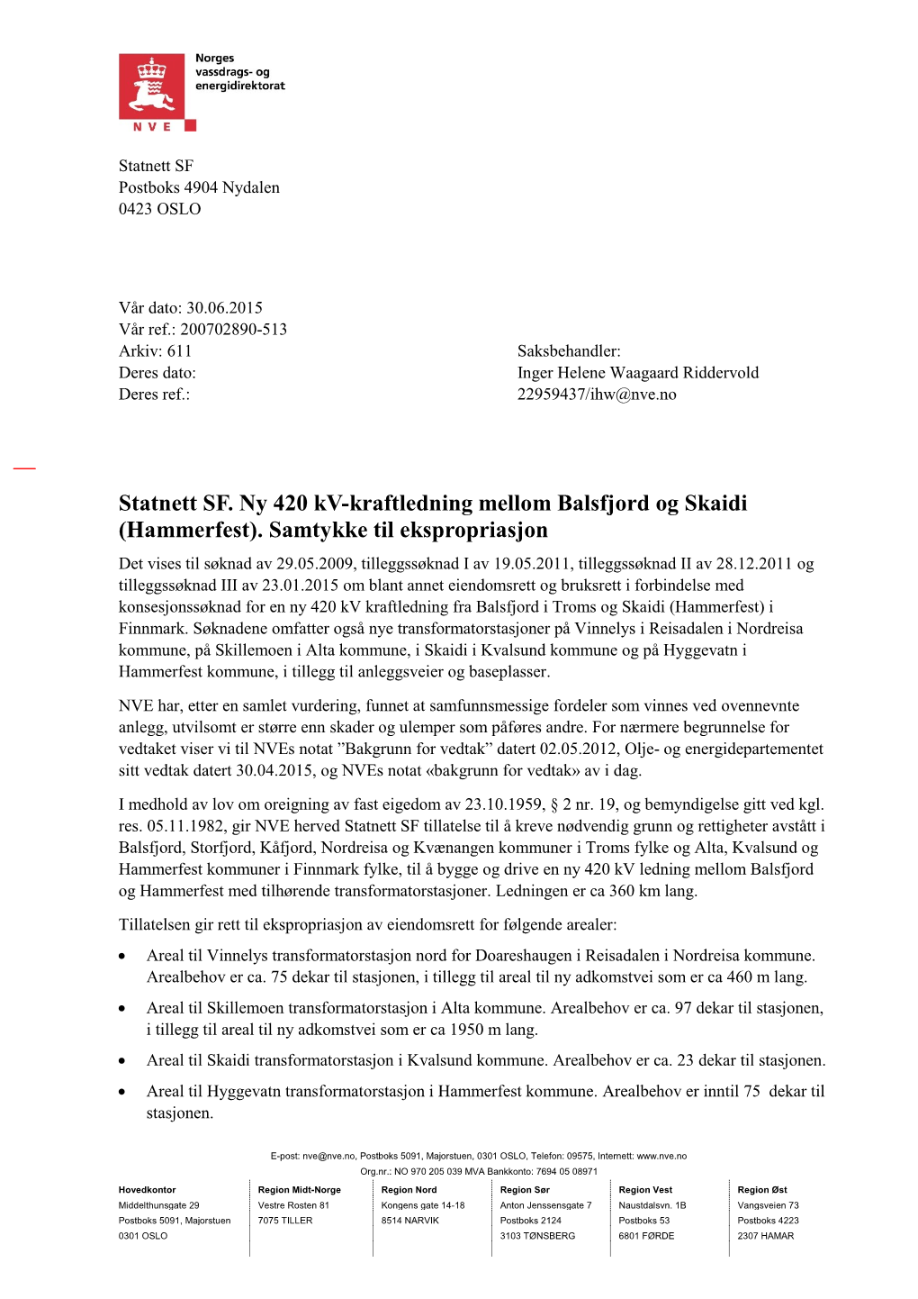 Statnett SF. Ny 420 Kv-Kraftledning Mellom Balsfjord Og Skaidi (Hammerfest)