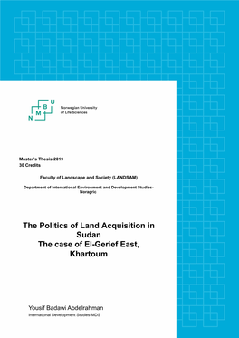 The Politics of Land Acquisition in Sudan the Case of El-Gerief East, Khartoum
