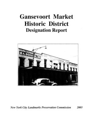 Gansevoort Market Historic District Designation Report Part