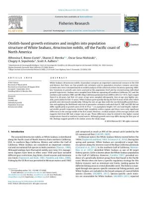 Otolith-Based Growth Estimates and Insights Into Population Structure Of
