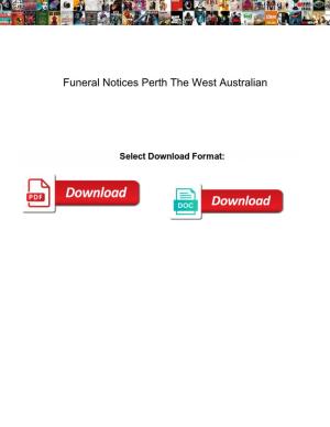 Funeral Notices Perth the West Australian