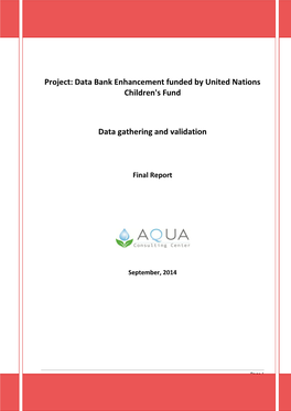 Data Bank Enhancement Funded by United Nations Children's Fund Data Gathering and Validation ______