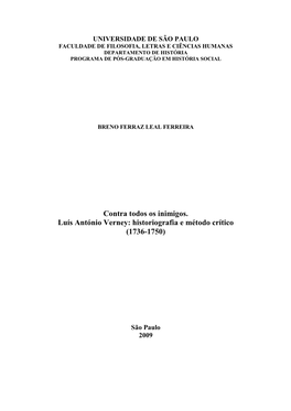 Contra Todos Os Inimigos. Luís António Verney: Historiografia E Método Crítico (1736-1750)