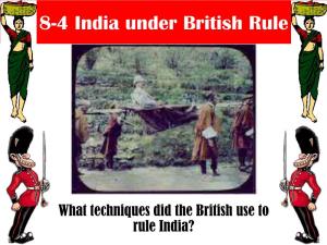 8-4 India Under British Rule