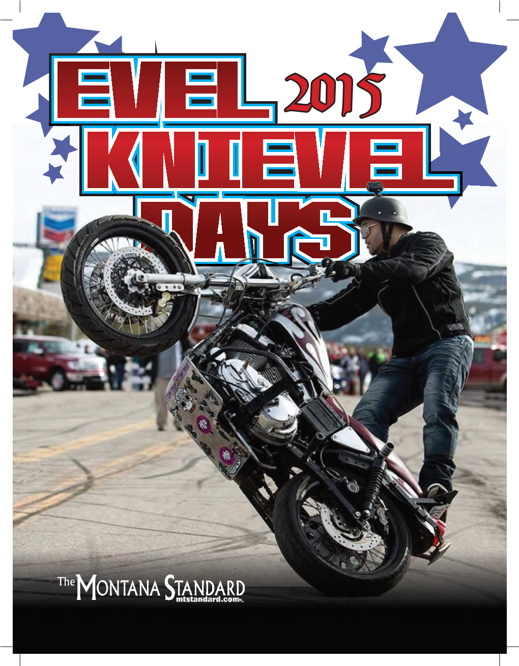 Official Evel Knievel Days Poster Printer Continueyour Uptown Adventure 212 So