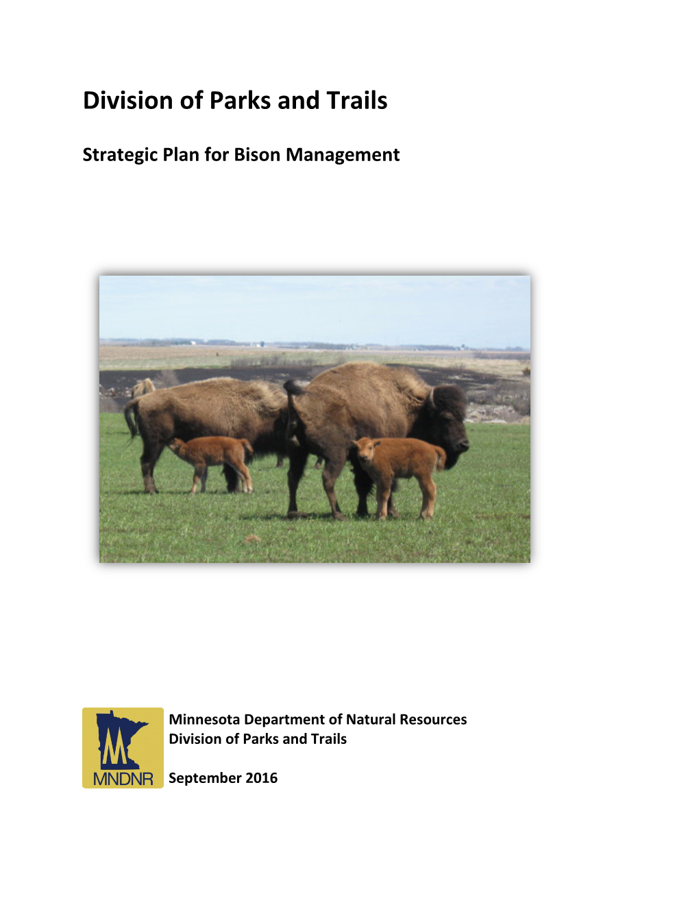 Division of Parks and Trails Strategic Plan for Bison Management