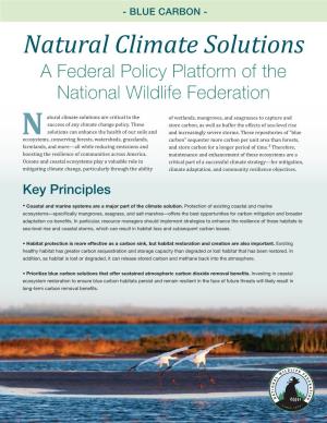 Natural Climate Solutions a Federal Policy Platform of the National Wildlife Federation