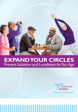 Expand Your Circles: Prevent Isolation and Loneliness As You