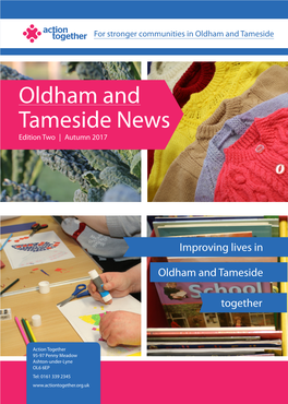 Oldham and Tameside News Edition Two | Autumn 2017