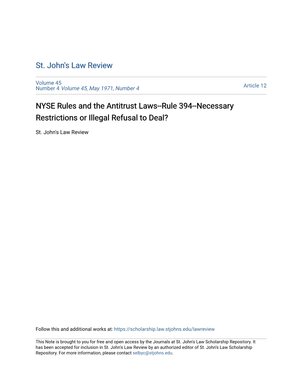 NYSE Rules and the Antitrust Laws--Rule 394--Necessary Restrictions Or Illegal Refusal to Deal?