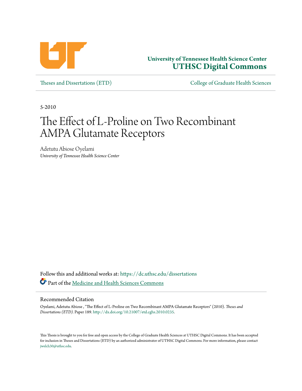 The Effect of L-Proline on Two Recombinant AMPA Glutamate Receptors" (2010)