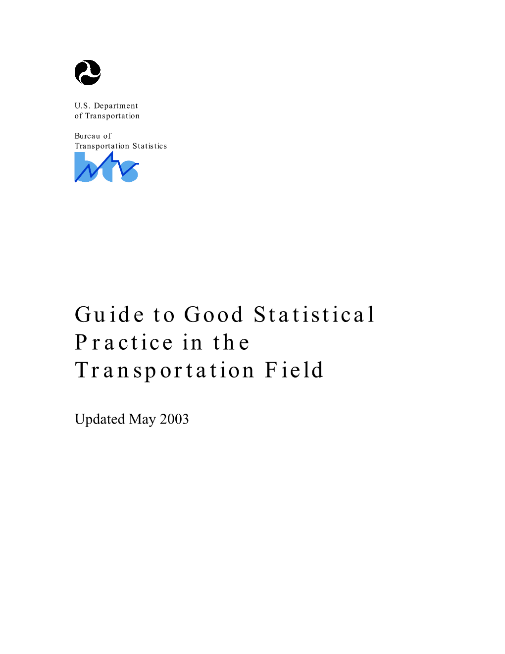 Guide to Good Statistical Practice in the Transportation Field