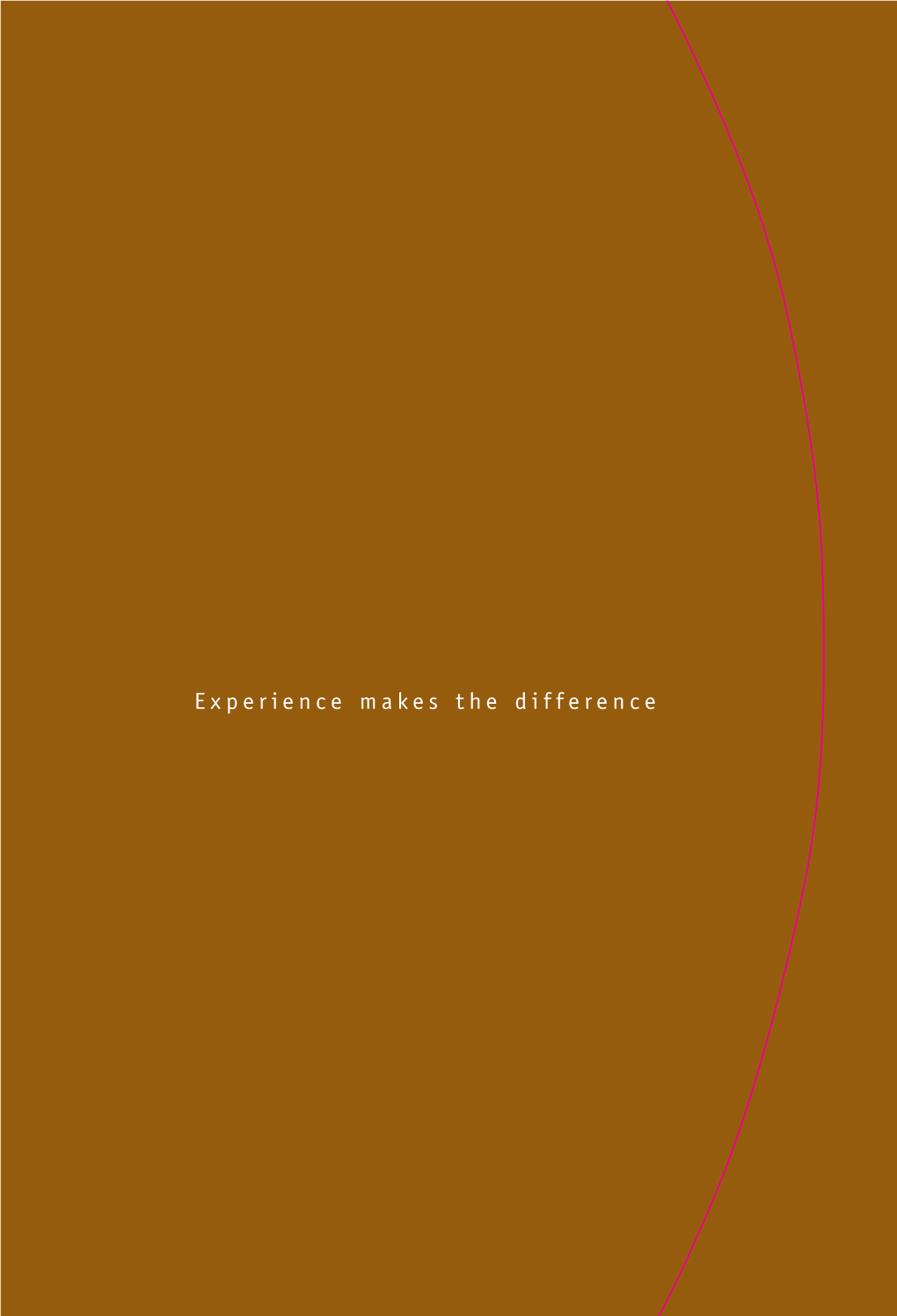 Experience Makes the Difference