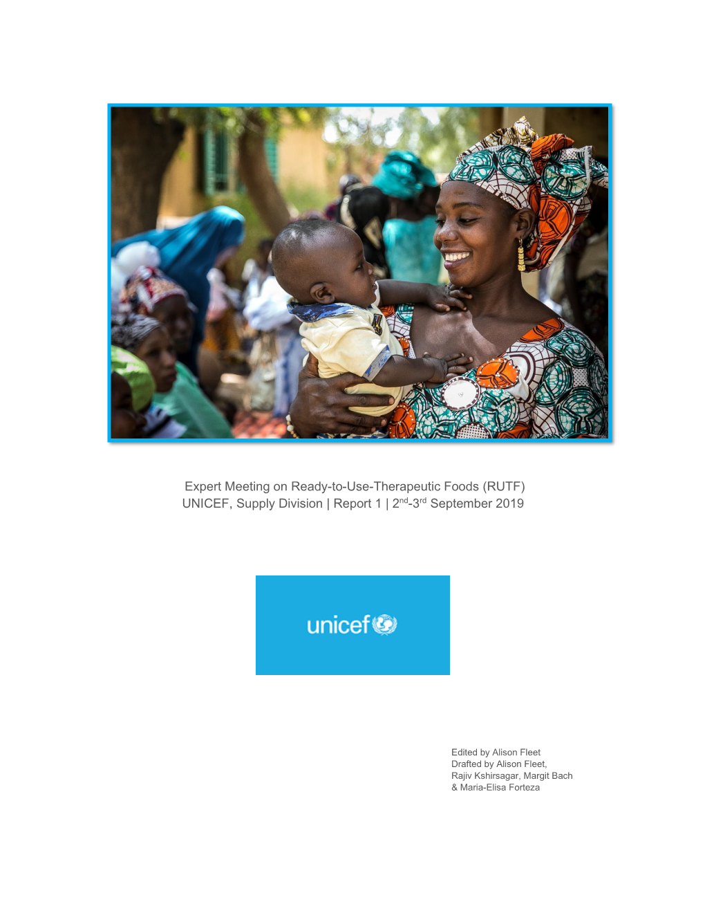 RUTF) UNICEF, Supply Division | Report 1 | 2Nd-3Rd September 2019
