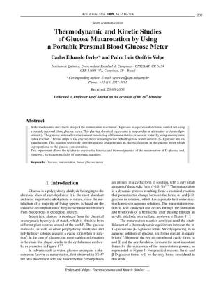 Thermodynamic and Kinetic Studies of Glucose Mutarotation by Using a Portable Personal Blood Glucose Meter Carlos Eduardo Perles* and Pedro Luiz Onófrio Volpe