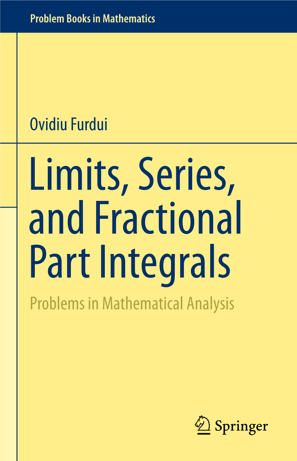 Ovidiu Furdui Problems in Mathematical Analysis