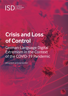 Crisis and Loss of Control German-Language Digital Extremism in the Context of the COVID-19 Pandemic