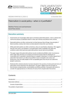 Paternalism in Social Policy—When Is It Justifiable?