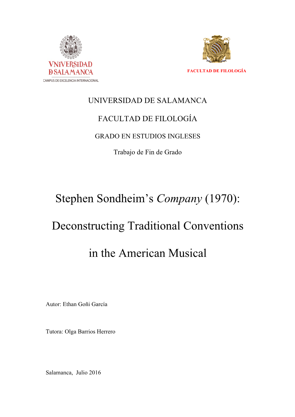 Stephen Sondheim's Company (1970): Deconstructing Traditional Conventions in the American Musical