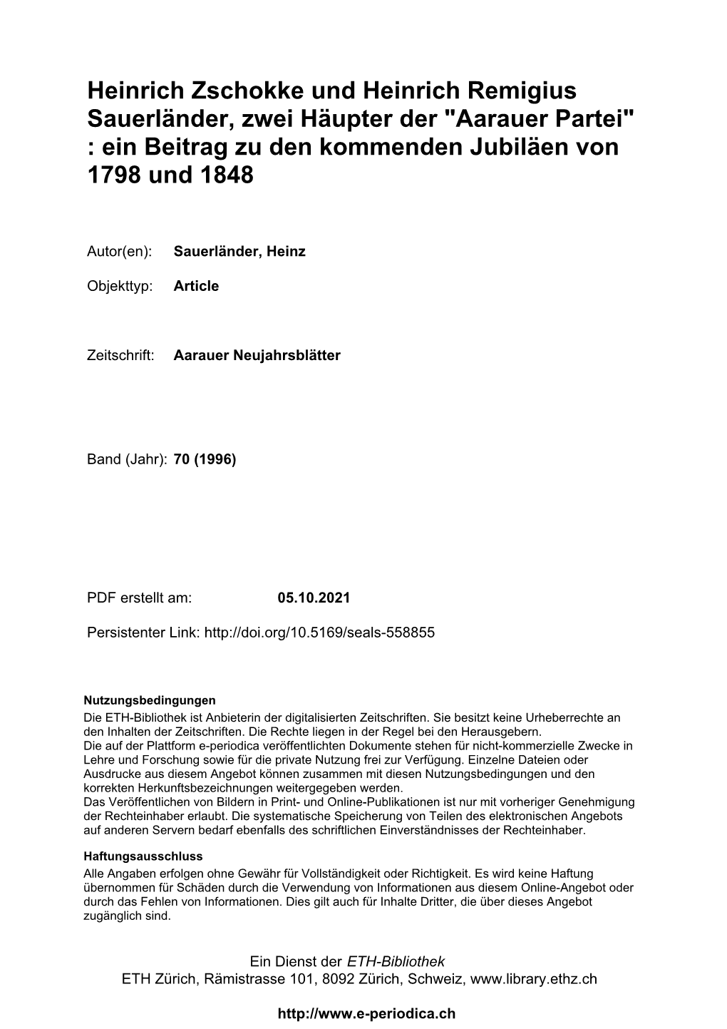 Heinrich Zschokke Und Heinrich Remigius Sauerländer, Zwei Häupter Der "Aarauer Partei" : Ein Beitrag Zu Den Kommenden Jubiläen Von 1798 Und 1848