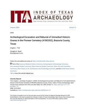 Archeological Excavation and Reburial of Unmarked Historic Graves in the Pioneer Cemetery (41BO202), Brazoria County, Texas