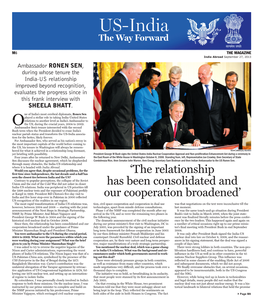 RONEN SEN, During Whose Tenure the India-US Relationship Improved Beyond Recognition, Evaluates the Progress Since in This Frank Interview with SHEELA BHATT