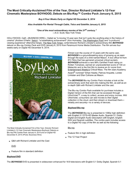 The Most Critically-Acclaimed Film of the Year, Director Richard Linklater's 12-Year Cinematic Masterpiece BOYHOOD, Debuts on Blu-Ray™ Combo Pack January 6, 2015