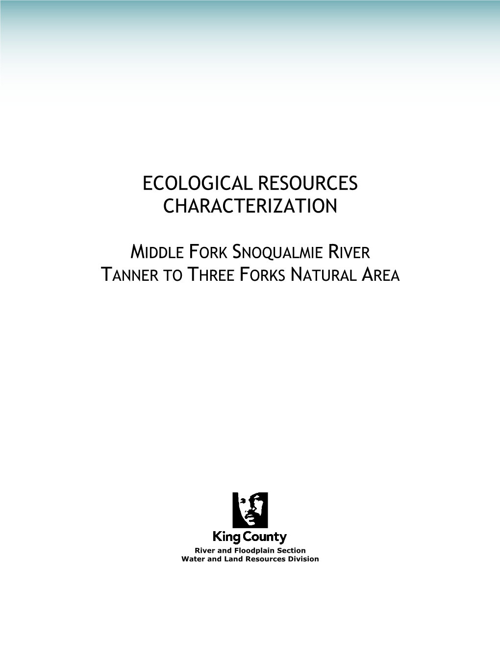 Ecological Resources Characterization Middle Fork Snoqualmie River Tanner