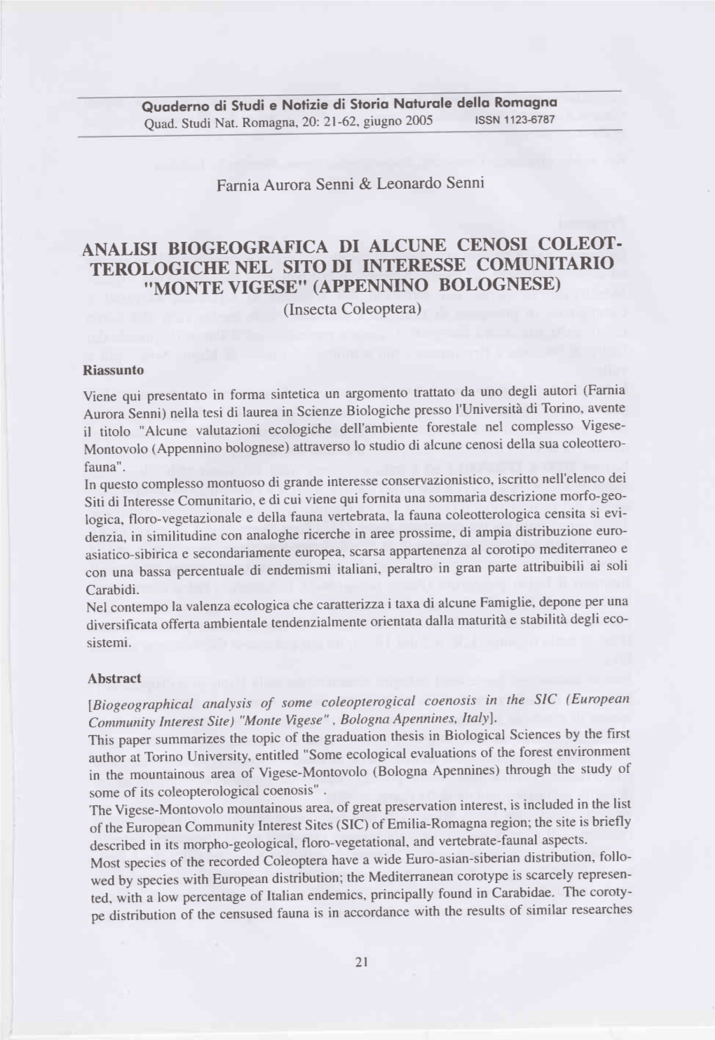 TEROLOGICHE NEL SITO DI INTERESSE COMUNITARIO ''MONTE VIGESE'' (APPENNINO BOLOGNESE) (Insecta Coleoptera)