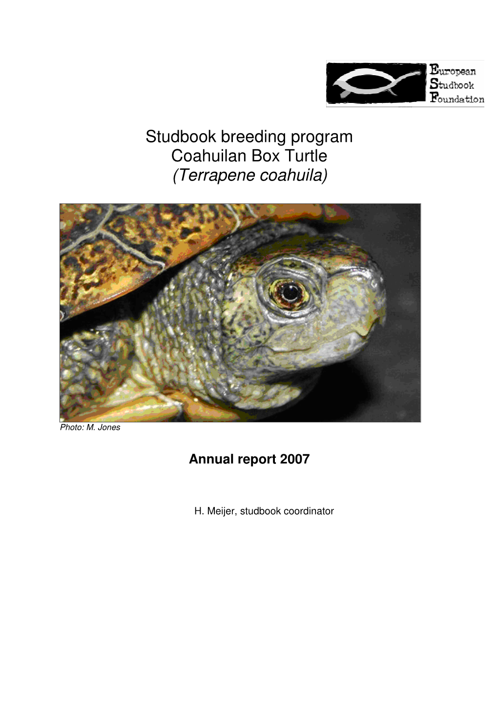 Studbook Breeding Program Coahuilan Box Turtle (Terrapene Coahuila)