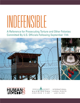 Indefensible: a Reference for Prosecuting Torture and Other Felonies