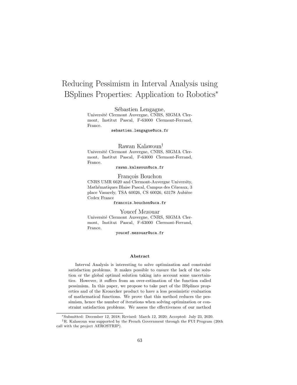 Reducing Pessimism in Interval Analysis Using Bsplines Properties: Application to Robotics∗