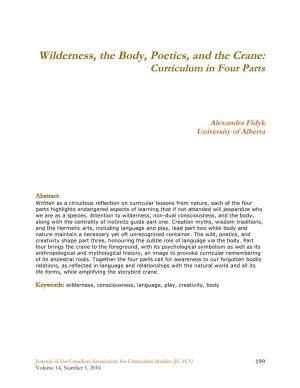 Wilderness, the Body, Poetics, and the Crane: Curriculum in Four Parts