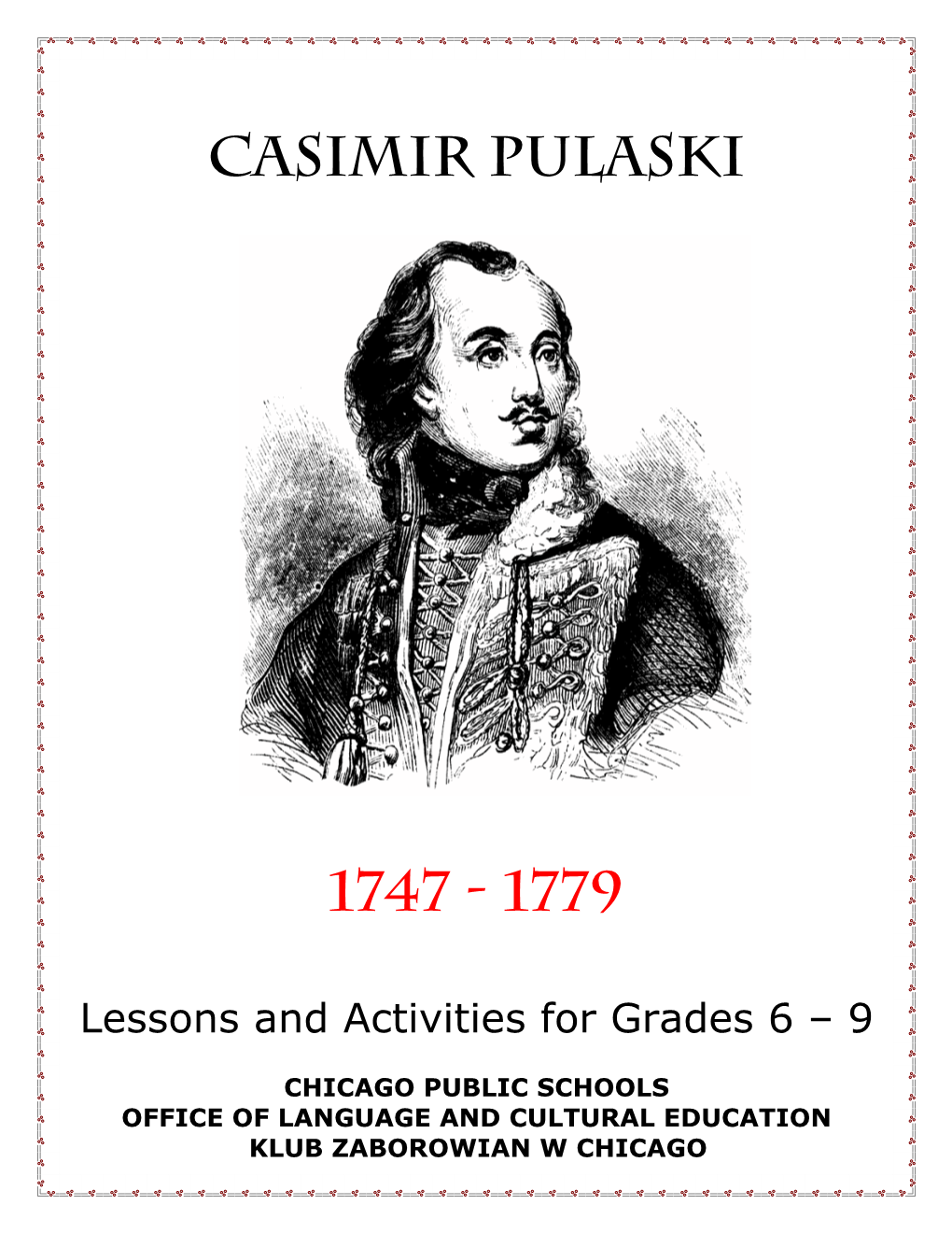 Casimir Pulaski 1747 – 1779