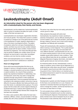 Adult Onset) an Information Sheet for the Person Who Has Been Diagnosed with a Leukodystrophy, Their Family, and Friends