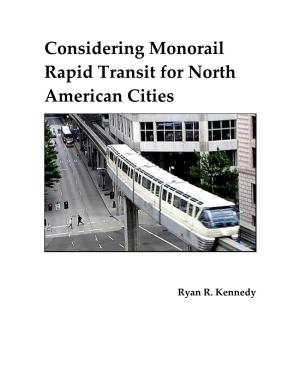 Considering Monorail Rapid Transit for North American Cities