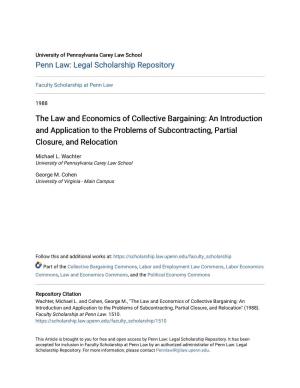 The Law and Economics of Collective Bargaining: an Introduction and Application to the Problems of Subcontracting, Partial Closure, and Relocation