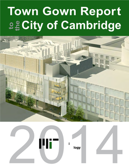 Town Gown Report MIT MIT.NANO FACILITY / 6901-00 to the City of Cambridge