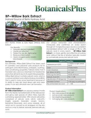 BP―Willow Bark Extract Natural Source of Beta Hydroxy Acid TECHNICAL BULLETIN