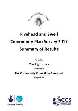 Fivehead and Swell Community Plan Survey 2017 Summary of Results