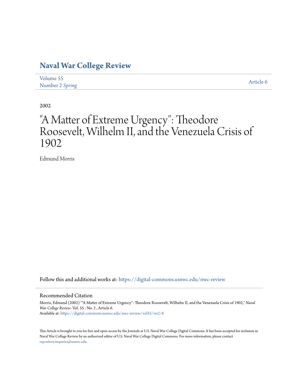 Theodore Roosevelt, Wilhelm II, and the Venezuela Crisis of 1902 Edmund Morris