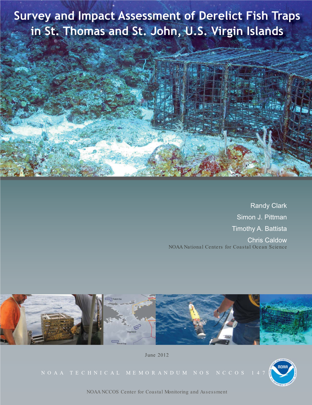 Survey and Impact Assessment of Derelict Fish Traps in St. Thomas and St