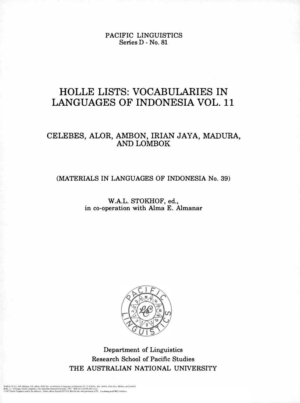 Holle Lists: Vocabularies in Languages of Indonesia Vol. 11 (Celebes, Alor, Ambon, Irian Jaya, Madura, and Lombok
